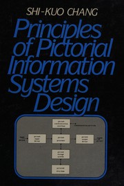 Cover of: Principles of pictorial information systems design by S. K. Chang