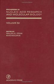 Cover of: Progress in Nucleic Acid Research and Molecular Biology, Volume 52 (Progress in Nucleic Acid Research and Molecular Biology)