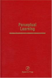 Cover of: Perceptual Learning (The Psychology of Learning and Motivation: Advances in Research and Theory, Volume 36)