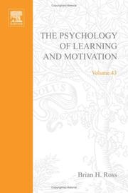 Cover of: Psychology of Learning and Motivation, Volume 43 (Psychology of Learning and Motivation) by Brian H. Ross