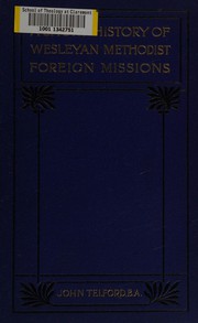 Cover of: A short history of Wesleyan Methodist foreign missions