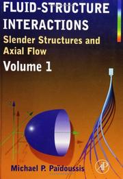 Fluid-structure interactions by M. P. Paidoussis