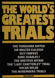 Cover of: The world's greatest trials by Tim Healey