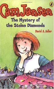 Cover of: Cam Jansen and the Mystery of the Stolen Diamonds (Cam Jansen) by David A. Adler