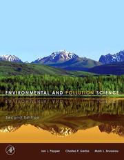 Cover of: Environmental and pollution science by Ian L. Pepper, Charles P. Gerba, Mark L. Brusseau [editors].