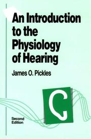 An introduction to the physiology of hearing by James O. Pickles