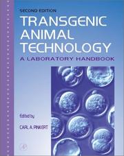 Cover of: Transgenic Animal Technology, Second Edition by Carl A. Pinkert