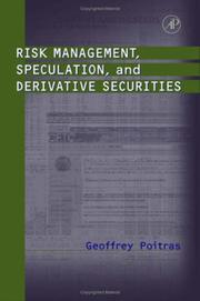 Cover of: Risk Management, Speculation, and Derivative Securities by Geoffrey Poitras, Geoffrey Poitras