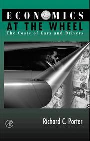 Cover of: Economics at the wheel: the costs of cars and drivers