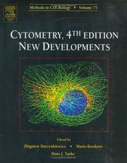 Cover of: Cytometry: New Developments, Volume 75, Fourth Edition (Methods in Cell Biology)