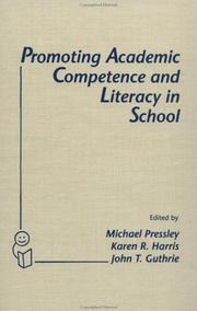 Cover of: Promoting academic competence and literacy in school by edited by Michael Pressley, Karen R. Harris, and John T. Guthrie.
