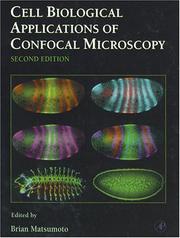 Cover of: Cell Biological Applications of Confocal Microscopy, Second Edition (Methods in Cell Biology) (Methods in Cell Biology, 70)