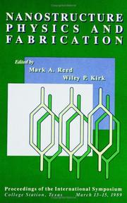 Cover of: Nanostructure Physics and Fabrication by Mark A. Reed, Wiley P. Kirk