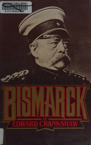 Cover of: Bismarck by Edward Crankshaw
