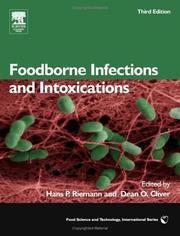 Cover of: Foodborne Infections and Intoxications, Third Edition (Food Science and Technology) by Hans Riemann, Dean O. Cliver