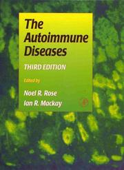 Cover of: The autoimmune diseases by Noel R. Rose, Ian R. Mackay