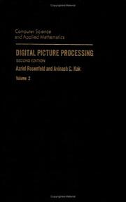 Cover of: Digital Picture Processing: Volume 2 (Computer Science and Applied Mathematics)