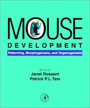 Cover of: Mouse Development: Patterning, Morphogenesis, and Organogenesis