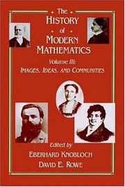 Cover of: The history of modern mathematics: proceedings of the Symposium on the History of Modern Mathematics, Vassar College, Poughkeepsie, New York, June 20-24, 1989