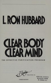 Cover of: Clear body, clear mind by L. Ron Hubbard