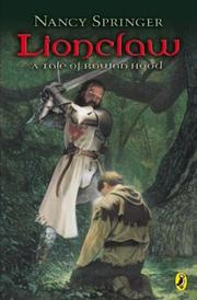 Cover of: Lionclaw, a Tale of Rowan Hood: Rowan Hood #2