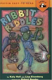 Cover of: Ribbit Riddles by Lisa Eisenberg, Katy Hall, Robert Bender