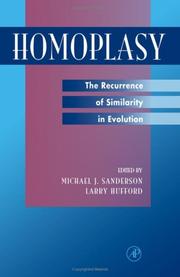 Cover of: Homoplasy: the recurrence of similarity in evolution