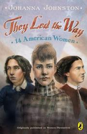 Cover of: They led the way by Johanna Johnston, Johanna Johnston