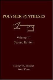 Cover of: Polymer Syntheses, Volume III (Organic Chemistry, a Series of Monographs)