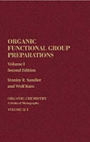 Cover of: Organic functional group preparations by Stanley R. Sandler