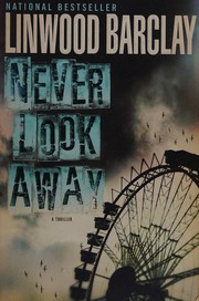 Cover of: Never look away: a thriller