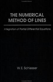 Cover of: The numerical method of lines: integration of partial differential equations