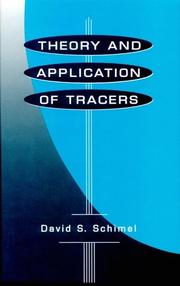 Cover of: Theory and application of tracers
