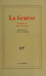 Cover of: La Genèse by version de Jean Grosjean ; préface de J.M.G. Le Clézio.