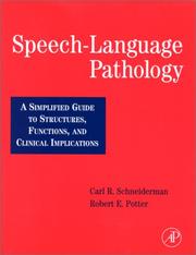 Speech-language pathology by Carl R. Schneiderman, Carl Schneiderman, Robert E. Potter