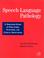 Cover of: Speech-Language Pathology