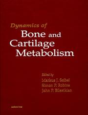 Cover of: Dynamics of bone and cartilage metabolism