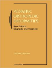 Pediatric Orthopedic Deformities by Frederic Shapiro