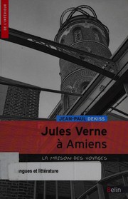 Cover of: Jules Verne à Amiens by Jean-Paul Dekiss