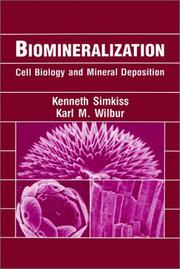 Biomineralization by Kenneth Simkiss