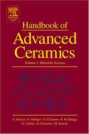 Cover of: Handbook of Advanced Ceramics: Materials, Applications, Processing and Properties