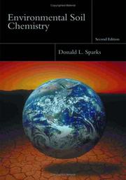 Cover of: Environmental soil chemistry by Sparks, Donald L. Ph. D.