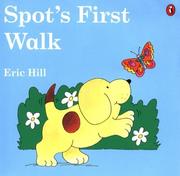 Cover of: Spot's First Walk (color)