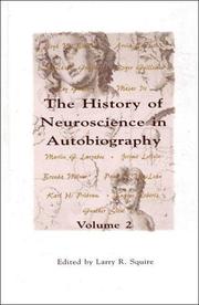 Cover of: The History of Neuroscience in Autobiography, Volume 2 (History of Neuroscience in Autobiography) by Larry R. Squire, Larry R. Squire