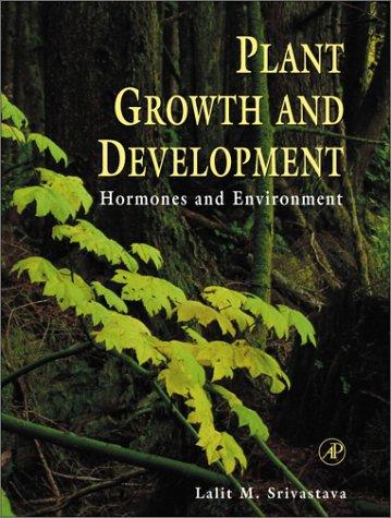 Plant Growth and Development by Lalit M. Srivastava