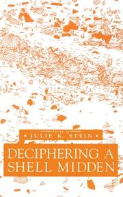 Cover of: Deciphering a shell midden by edited by Julie K. Stein.