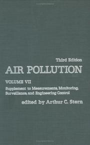 Cover of: Air Pollution, Volume 7: Supplement to Measurements, Monitoring, Surveillance, and Engineering Control (Environmental Sciences)