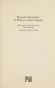 Cover of: Romantic rationalist: A William Godwin reader