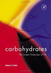 Carbohydrates by Robert V. Stick