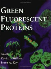 Cover of: Methods in Cell Biology, Volume 58: Green Fluorescent Proteins (Methods in Cell Biology, Volume 58)